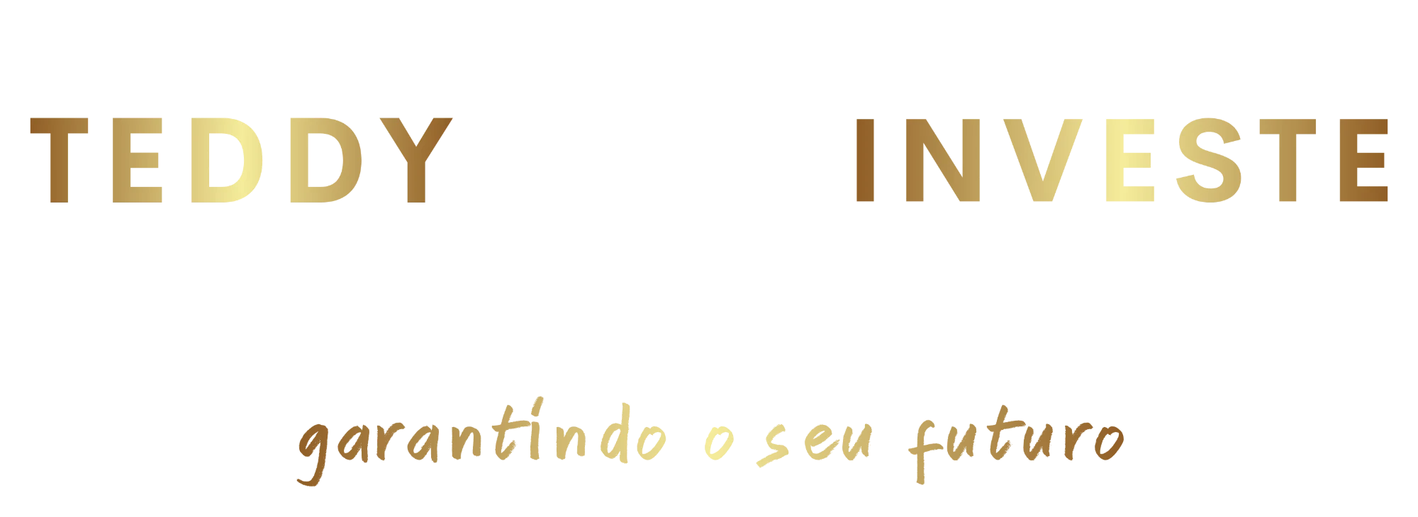 Teddy Investe, garantindo o seu futuro